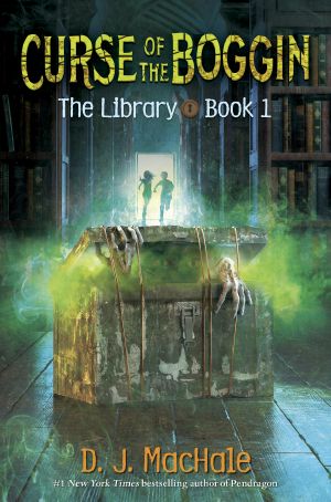 [The Library 01] • Curse of the Boggin (The Library Book 1)